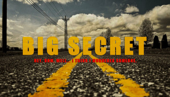 BIG SECRET